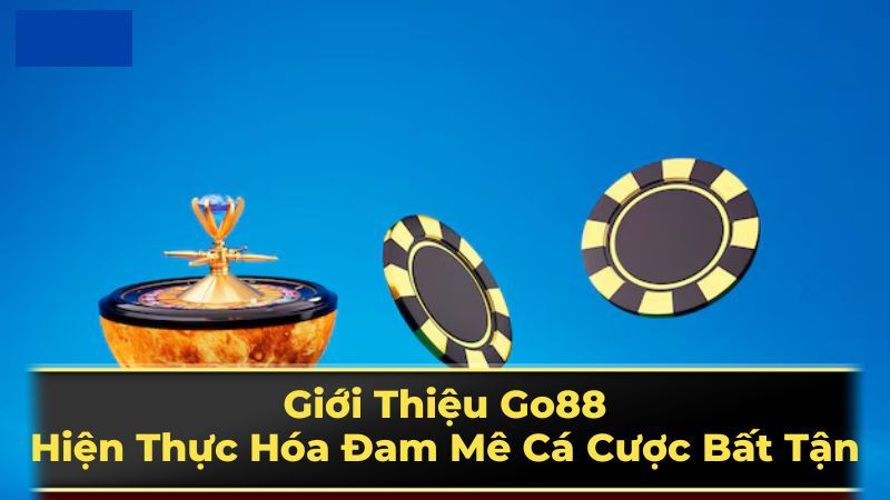 Giới thiệu Go88 - Thông tin chung về cổng game