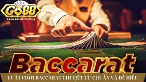 Luật chơi baccarat