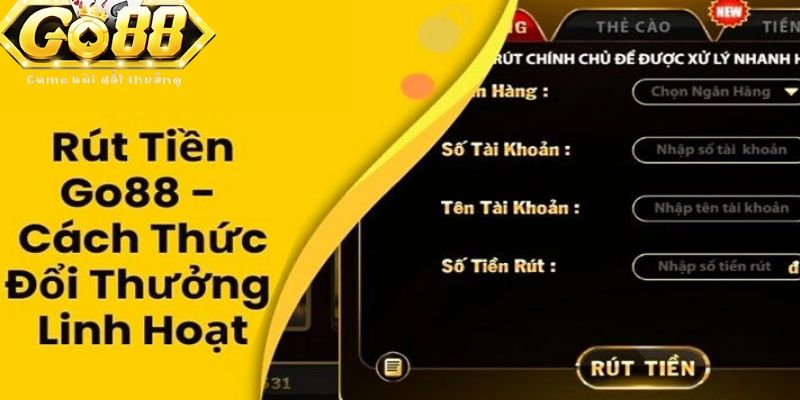 Những phương thức rút tiền tại cổng game Go88